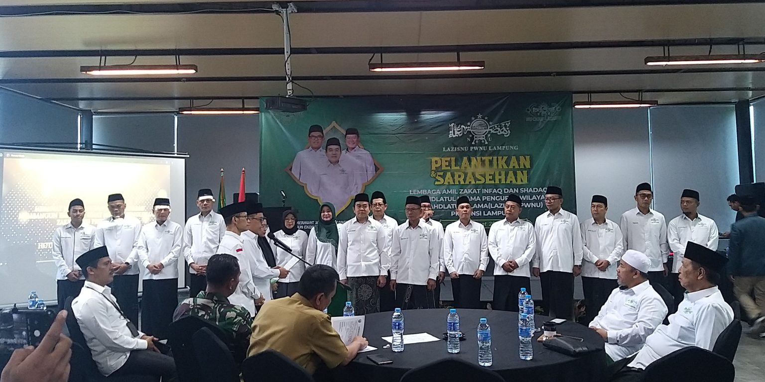 Pelantikan dan Sarasehan Lazisnu PWNU Lampung: Membangun Ekonomi Umat Melalui Zakat