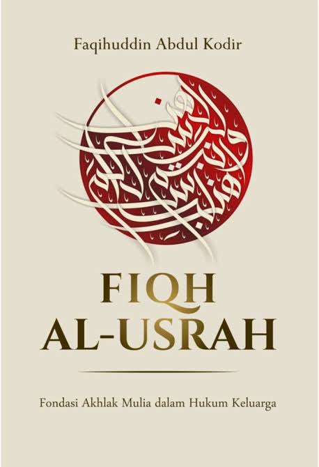 Resensi Buku: Membumikan Fiqh al Usrah Sejak Dalam Pikiran