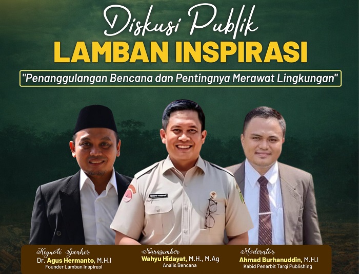 Malam Ini, Lamban Inspirasi Gelar Diskusi Publik soal Penanggulangan Bencana dan Kepedulian Lingkungan