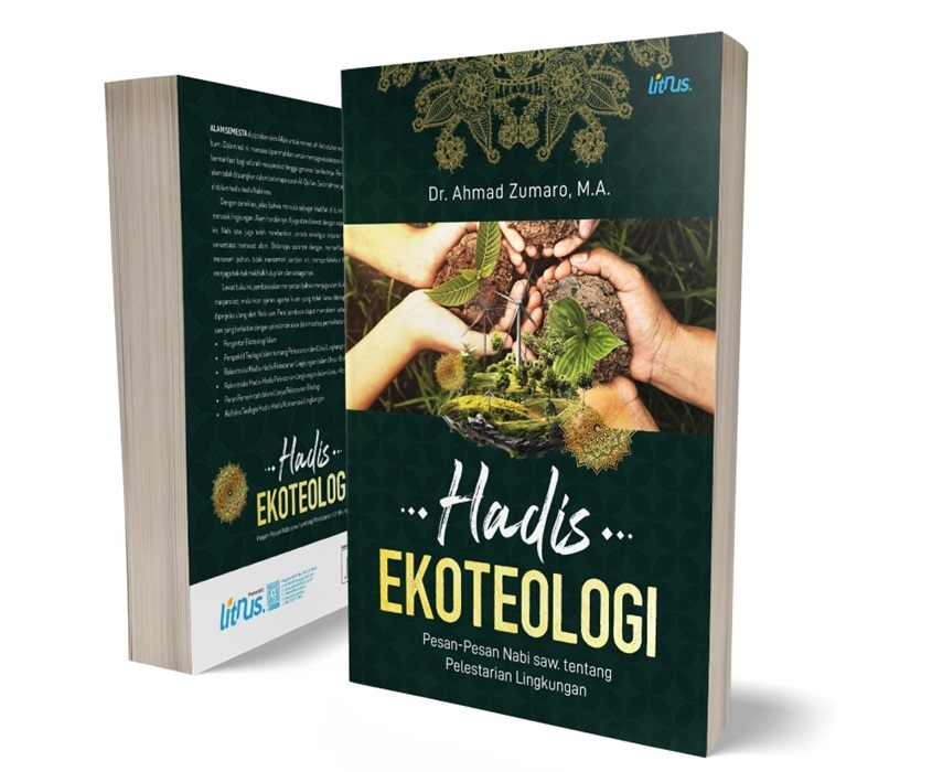 Review Buku Hadis Ekoteologi: Pesan-Pesan Nabi saw. tentang Pelestarian Lingkungan